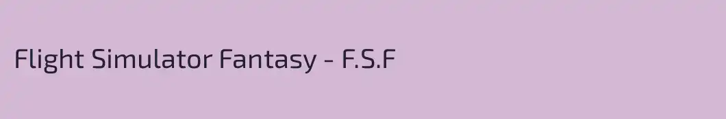Flight Simulator Fantasy - F.S.F